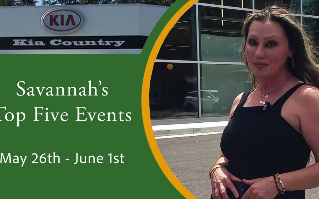 Live Like Locals Top Five Savannah events banner for May 26 to June 1, 2026 with host Renee LaSalle