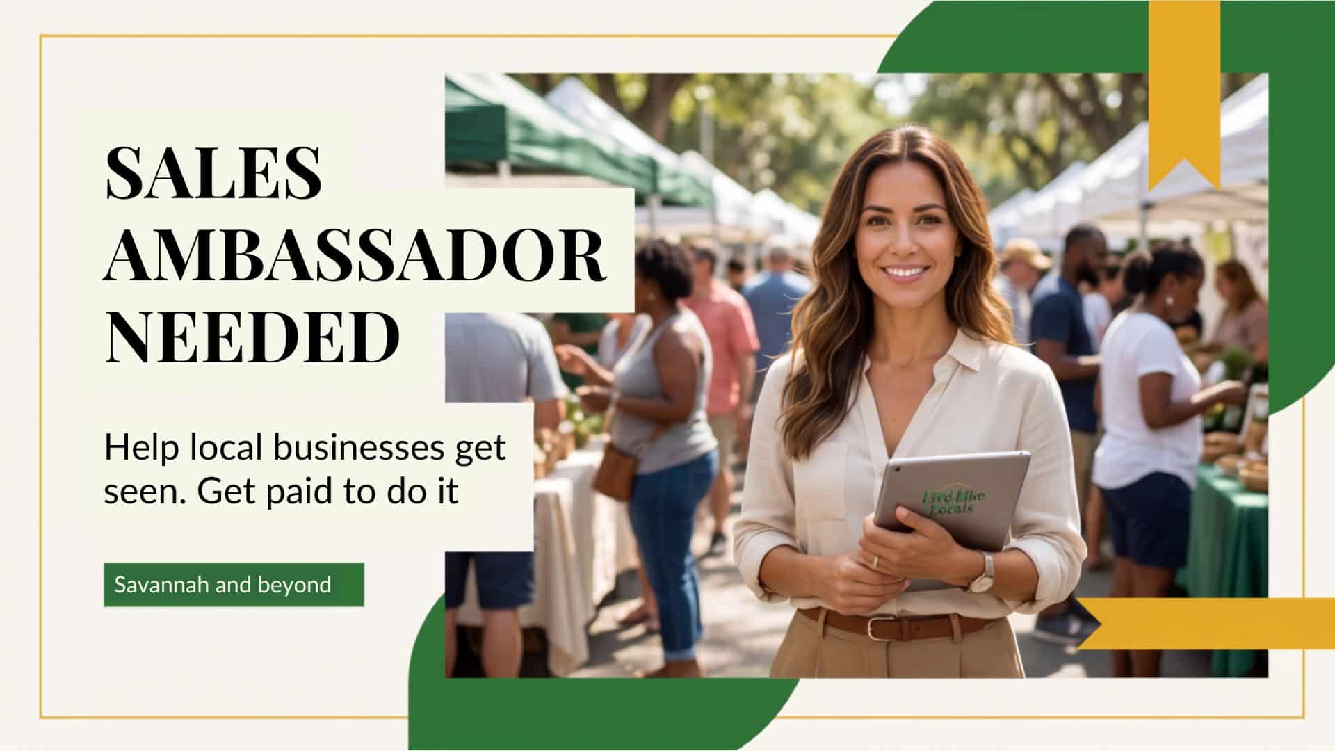 Sales Ambassador Needed Live Like Locals Sales Ambassador needed in Savannah and beyond