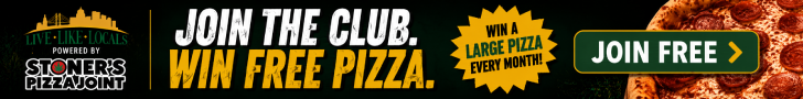 Join the Live Like Locals club powered by Stoner's Pizza Joint for special deals and a chance to win a free pizza every month.