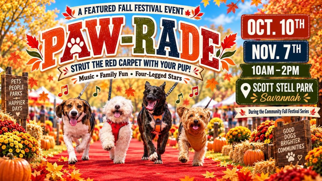 Paw-rade Fall Festival flyer: dogs on a red carpet at Scott Stell Park, Savannah, Oct 10 and Nov 7, 10 AM to 2 PM